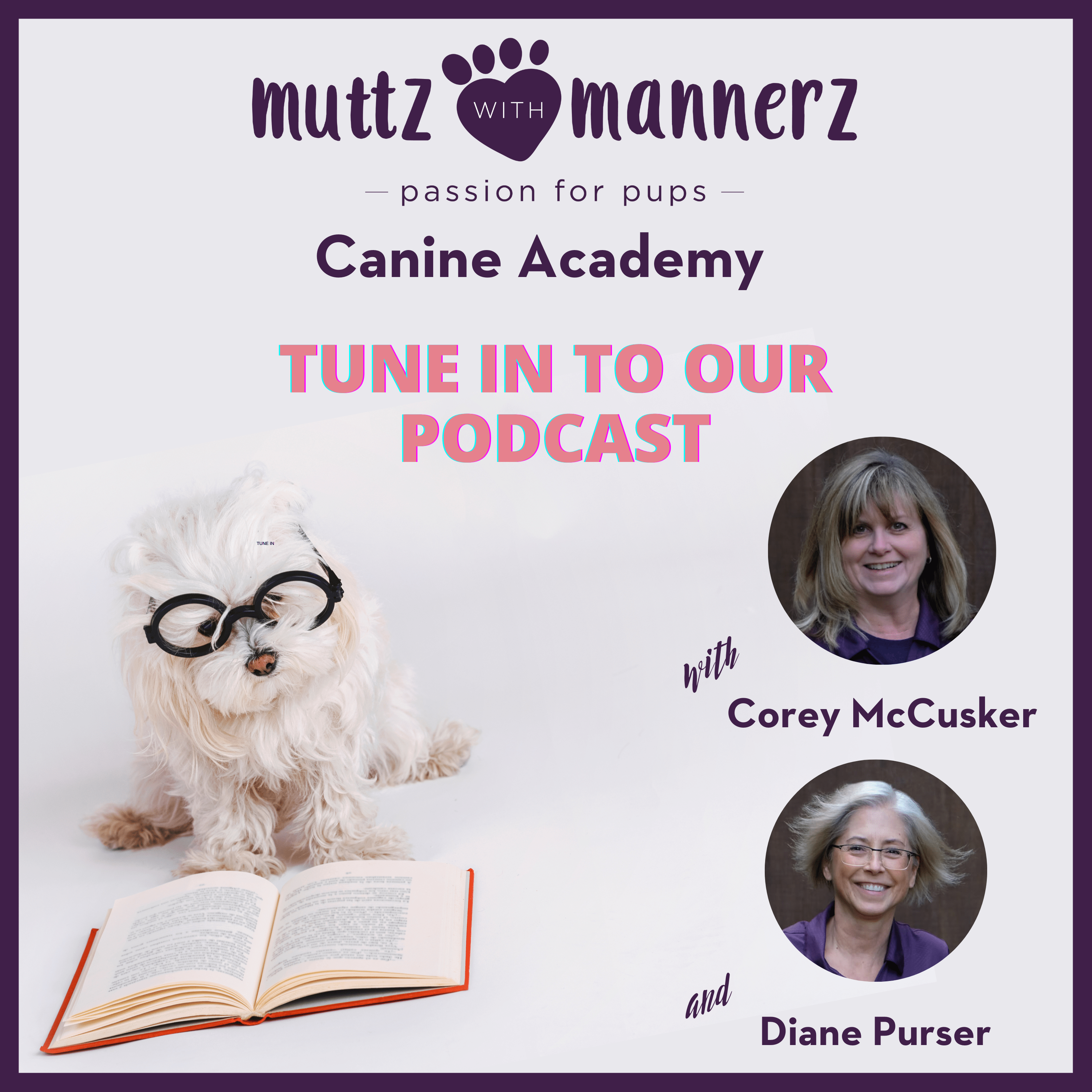 Muttz with Mannerz Canine Academy Podcast